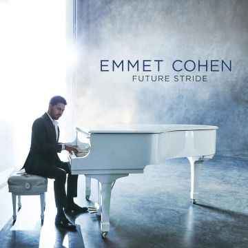 EMMET COHEN - FUTURE STRIDES