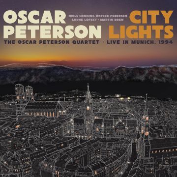 OSCAR PETERSON - CITY LIGHTS: THE OSCAR PETERSON QUARTET - LIVE IN MUNICH, 1994 (2