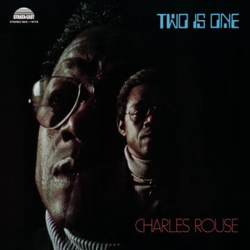 CHARLIE ROUSE - TWO IS ONE