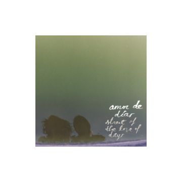 AMOR DE DIAS - STREET OF THE LOVE OF DAYS
