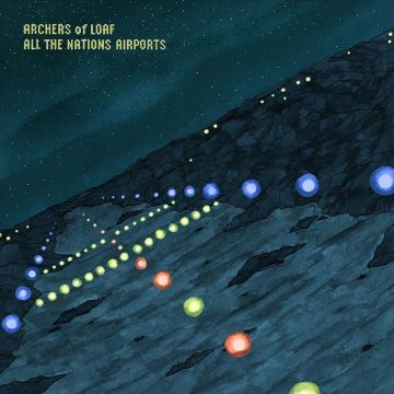 ARCHERS OF LOAF - ALL THE NATIONS AIRPORTS