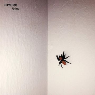 JOYERO - RELEASE THE DOGS