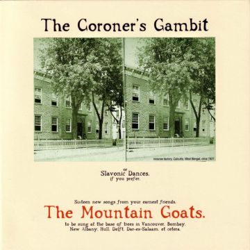 MOUNTAIN GOATS - CORONER'S GAMBIT (REISSUE)
