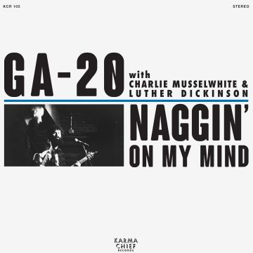 GA-20 - NAGGIN' ON MY MIND (BLUE VINYL)