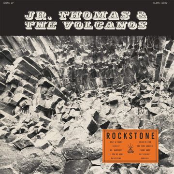 JR. THOMAS & THE VOLCANOS - ROCKSTONE