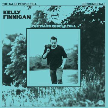 KELLY FINNIGAN - TALES PEOPLE TELL (INSTRUMENTALS) (BLUE VINYL/DL CARD/TIP-ON JACK