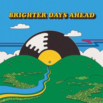 VARIOUS ARTISTS - COLEMINE RECORDS PRESENTS: BRIGHTER DAYS AHEAD
