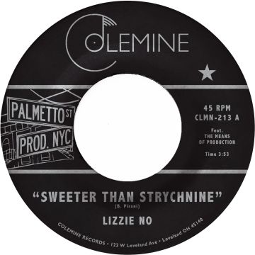 LIZZIE NO & BEN PIRANI - SWEETER THAN STRYCHNINE / STOP BOTHERING ME (OPAQUE RED 7INCH)