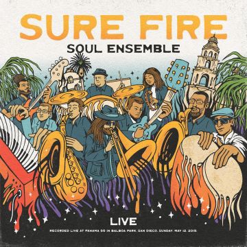 SURE FIRE SOUL ENSEMBLE - LIVE AT PANAMA 66