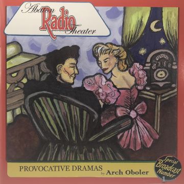 ABATON RADIO THEATER PLAYERS - PROVOCATIVE DRAMAS (2 PLAYS BY ARCH OBOLER)