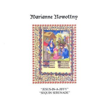 MARIANNE NOWOTTNY - JESUS-IN-A-JIFFY/SEQUIN SERENADE