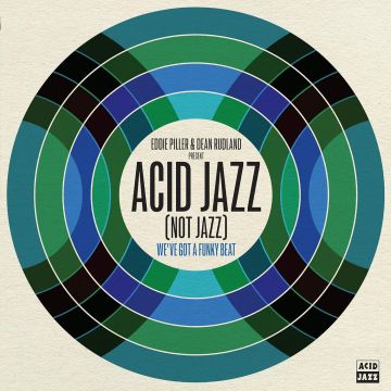 PILLER,EDDIE & DEAN RUDLAND - EDDIE PILLER & DEAN RUDLAND PRESENT: ACID JAZZ