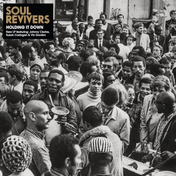 SOUL REVIVERS - HOLDING IT DOWN
