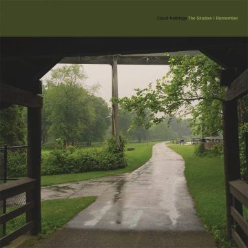 CLOUD NOTHINGS - SHADOW I REMEMBER