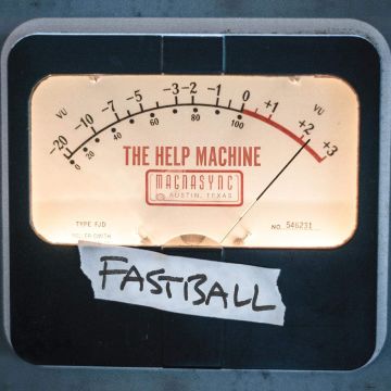 FASTBALL - HELP MACHINE