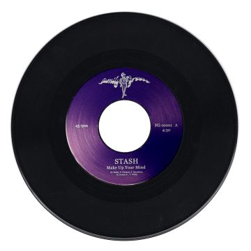 RASPUTIN'S STASH - MAKE UP YOUR MIND B/W YOU ARE MY EVERYTHING