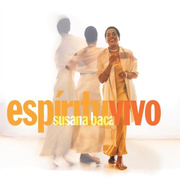 SUSANA BACA - ESPÍRITU VIVO