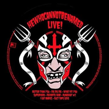 HEWHOCANNOTBENAMED; PINK LINCOLNS - LIVE!
