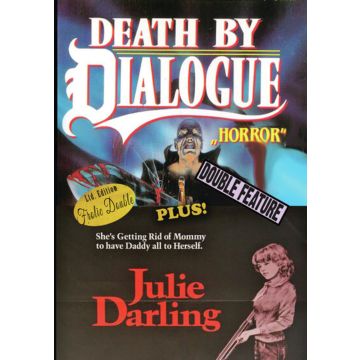 DEATH BY DIALOGUE / JULIE DARLING
