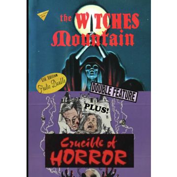 WITCHES MOUNTAIN / CRUCIBLE OF HORROR