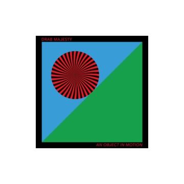 DRAB MAJESTY - OBJECT IN MOTION EP (CLOUDY GREEN VINYL)