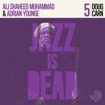CARN,DOUG; ALI SHAHEED MUHAMMAD & ADRIAN YOUNGE - DOUG CARN JID005 (TRI-FOLD DIGIPAK)
