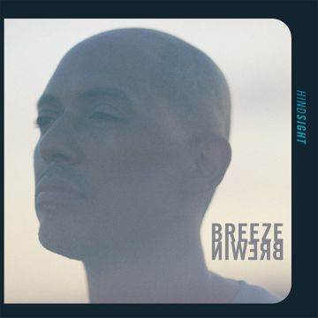 BREEZE BREWIN - HINDSIGHT