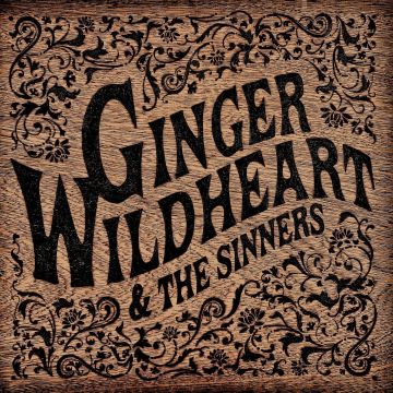 GINGER WILDHEART & THE SINNERS - GINGER WILDHEART & THE SINNERS