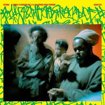KUTMAH - TRIBUTE TO BROTHER RAS G & THE AFRIKAN SPACE PROGRAM