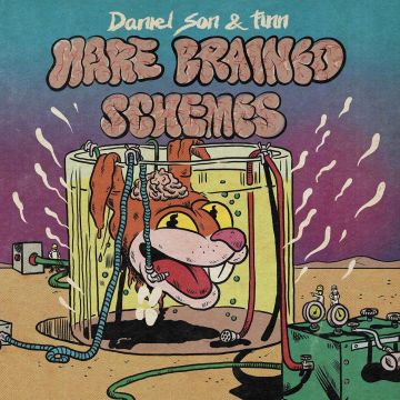 DANIEL SON & FINN - HARE BRAINED SCHEMES