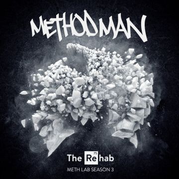 METHOD MAN - METH LAB SEASON 3: THE REHAB