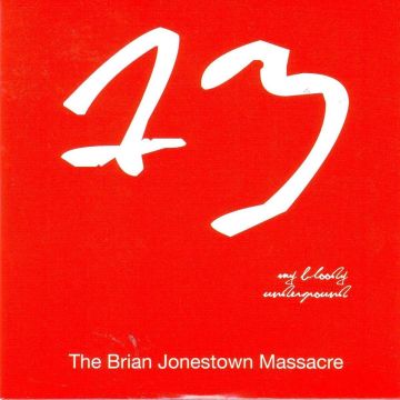 BRIAN JONESTOWN MASSACRE - MY BLOODY UNDERGROUND