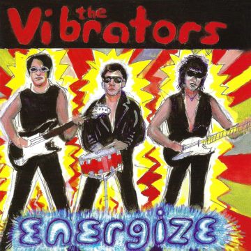 VIBRATORS - ENERGIZE (REMASTERED)