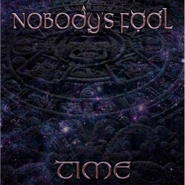 NOBODYS FOOL - TIME
