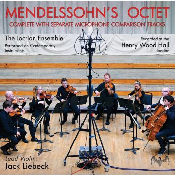 LOCRIAN ENSEMBLE - MENDELSSOHN'S OCTET