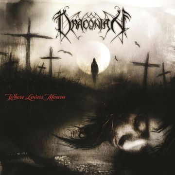 DRACONIAN - WHERE LOVERS MOURN