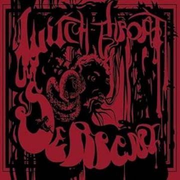 WITCHTHROAT SERPENT - WITCHTHROAT SERPENT