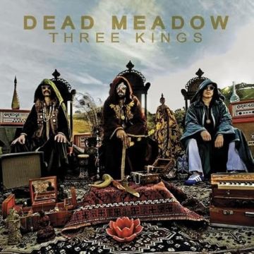 DEAD MEADOW - THREE KINGS (GREEN VINYL)