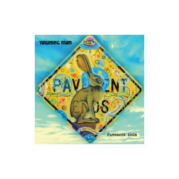 YAWNING MAN - PAVEMENT ENDS (YELLOW/BLUE CYAN/SPLATTER RED VINYL)