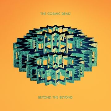COSMIC DEAD - BEYOND THE BEYOND (GREEN VINYL)