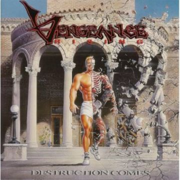 VENGEANCE RISING - DESTRUCTION COMES