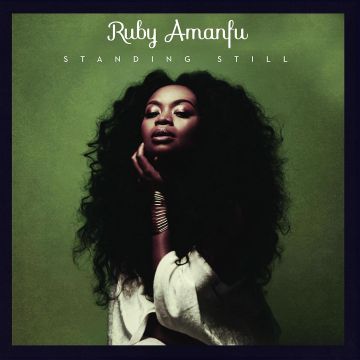 Ruby Amanfu - Standing Still