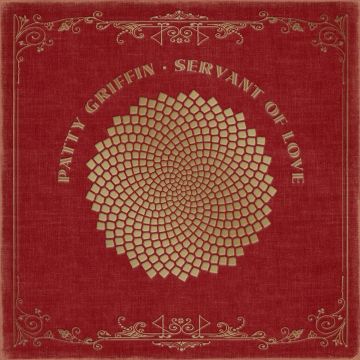 PATTY GRIFFIN - SERVANT OF LOVE (GOLD ON RED FOIL IN SLV/DL CARD)