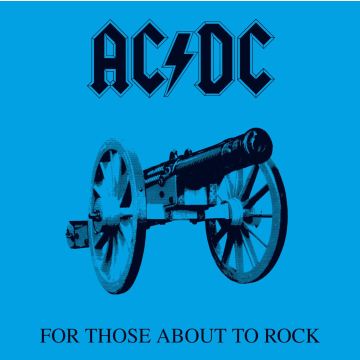 AC/DC - FOR THOSE ABOUT TO ROCK (180G)
