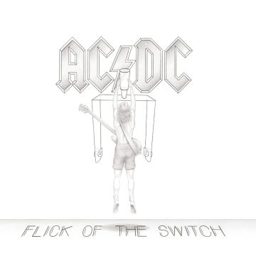 AC/DC - FLICK OF THE SWITCH