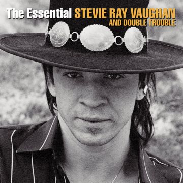 VAUGHAN,STEVIE RAY & DOUBLE TROUBLE - ESSENTIAL STEVIE RAY VAUGHAN & DOUBLE TROUBLE