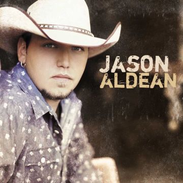 JASON ALDEAN - JASON ALDEAN