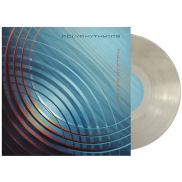 POLYRHYTHMICS - FILTER SYSTEM (TRANSLUCENT CLEAR VINYL)