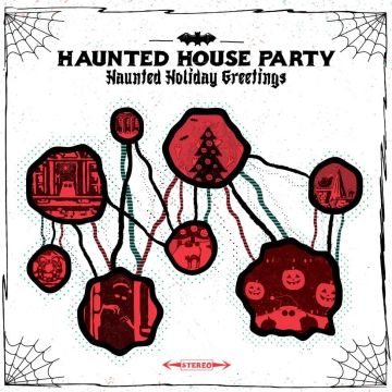 HAUNTED HOUSE PARTY - HAUNTED HOLIDAY GREETINGS (180G)