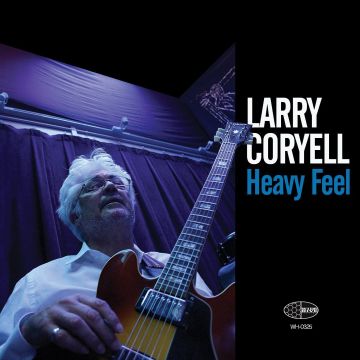 LARRY CORYELL - HEAVY FEEL